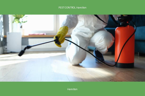 PEST CONTROL Hamilton